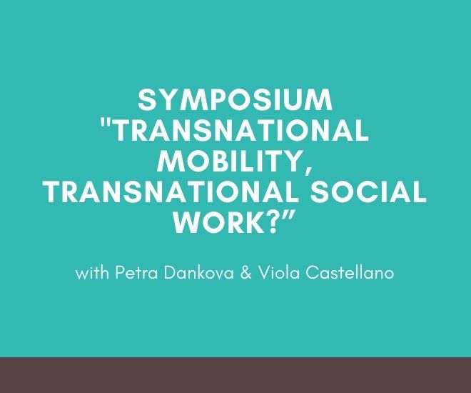 Symposium „Transnational mobility, transnational social&nbsp;work?”