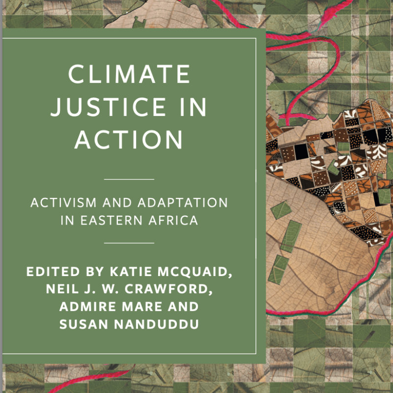 “Climate Justice in Action: Activism and Adaptation in Eastern&nbsp;Africa”